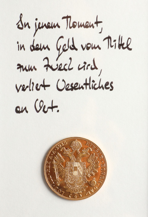 In jenem Moment, in dem Geld vom Mittel zum Zweck wird, verliert Wesentliches an Wert.